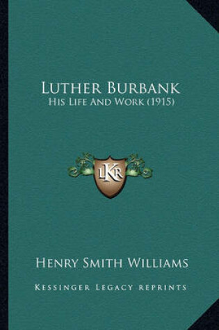 Cover of Luther Burbank Luther Burbank