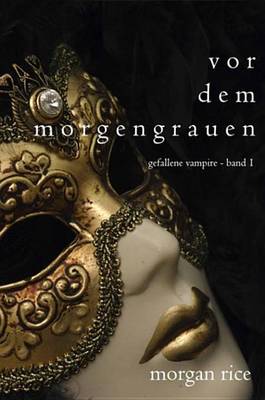 Book cover for VOR Dem Morgengrauen (Gefallene Vampire - Band 1)