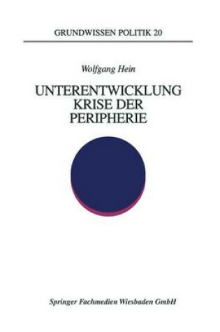 Cover of Unterentwicklung -- Krise Der Peripherie