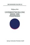 Book cover for Unterentwicklung -- Krise Der Peripherie