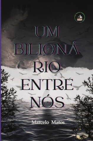 Cover of Um Bilionário Entre Nós