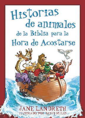 Book cover for Historias de Animales de la Biblia Para la Hora de Acostarse