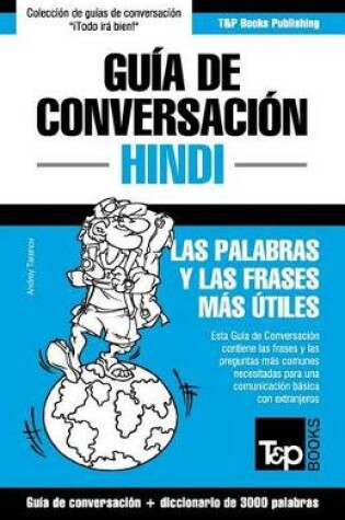 Cover of Guia de Conversacion Espanol-Hindi y vocabulario tematico de 3000 palabras