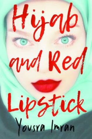 Cover of Hijab and Red Lipstick