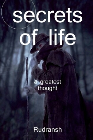 Cover of Secrets of life / &#2332;&#2368;&#2357;&#2344; &#2325;&#2375; &#2352;&#2361;&#2360;&#2381;&#2351;