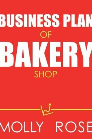 Cover of Business Plan Of Bakery Shop