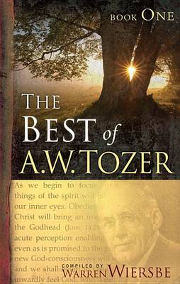 Book cover for The Best of A. W. Tozer Book One