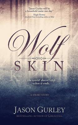 Cover of Wolf Skin (A Short Story)