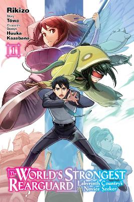 Cover of The World's Strongest Rearguard: Labyrinth Country's Novice Seeker, Vol. 1 (manga)