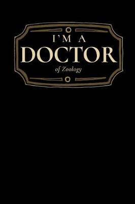Book cover for I'm a Doctor of Zoology