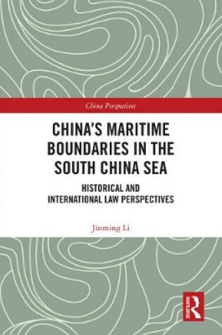 Cover of China's Maritime Boundaries in the South China Sea