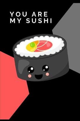 Book cover for You Are My Sushi