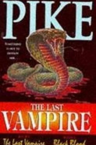Cover of Last Vampire: Volume 1: Last Vampire & Black Blood