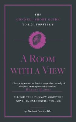 Book cover for The Connell Short Guide To E.M. Forster's A Room with a View