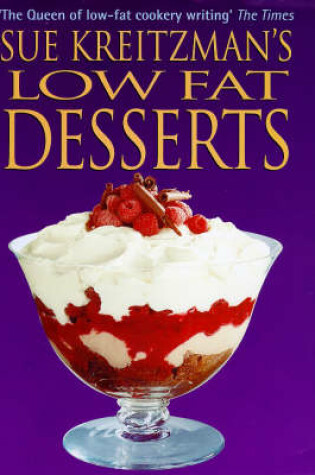 Cover of Sue Kreitzman's Low Fat Desserts