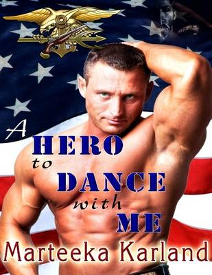 Book cover for A Hero to Dance With Me