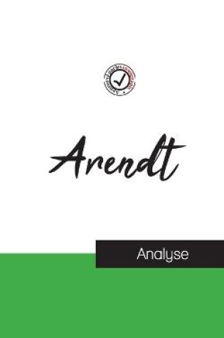 Cover of Hannah Arendt (etude et analyse complete de sa pensee)