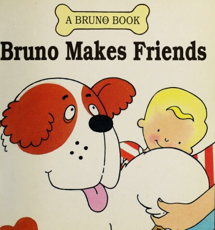 Cover of Bruno Makes Friends