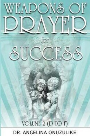 Cover of Weapons of Prayer for Success