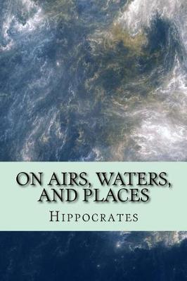 Book cover for On Airs, Waters, and Places