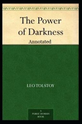 Cover of The Power of Darkness Annotated