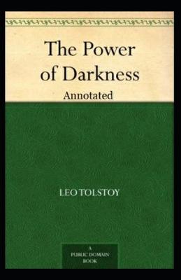 Book cover for The Power of Darkness Annotated