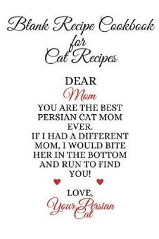 Cover of Blank Recipe Book For Cat Recipes