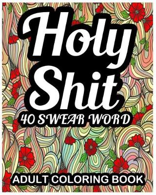 Book cover for Holy shit