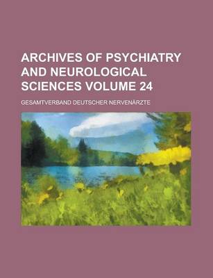 Book cover for Archives of Psychiatry and Neurological Sciences Volume 24