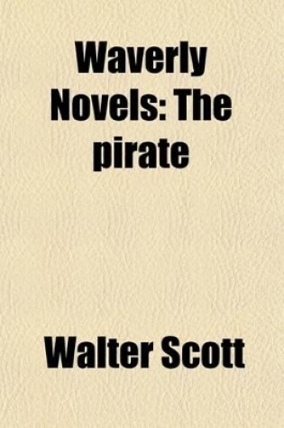 Cover of Waverly Novels (Volume 13); The Pirate