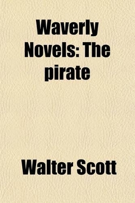 Book cover for Waverly Novels (Volume 13); The Pirate