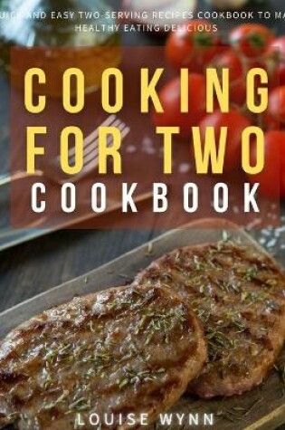 Cover of Cooking for Two