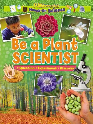 Book cover for Be a Plant Scientist