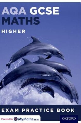 Cover of AQA GCSE Maths Higher Exam Practice Book