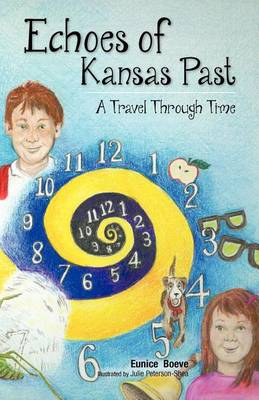 Book cover for Echoes of Kansas Past (a Travel Through Time)