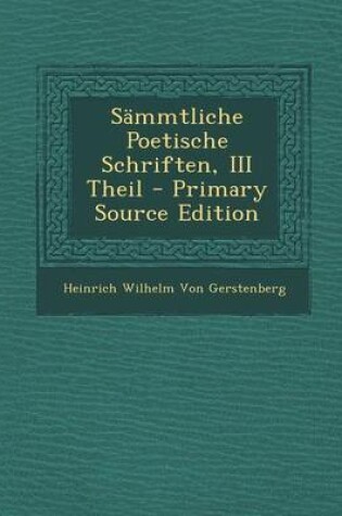 Cover of Sammtliche Poetische Schriften, III Theil