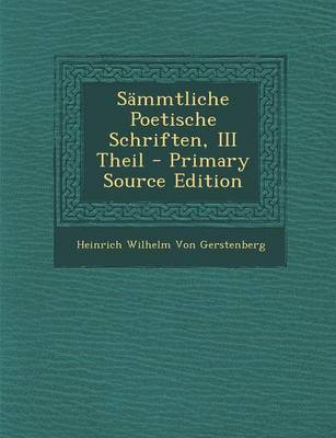 Book cover for Sammtliche Poetische Schriften, III Theil