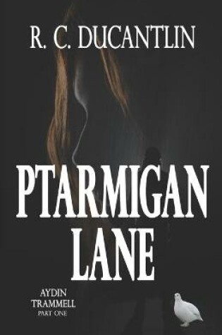 Cover of Ptarmigan Lane