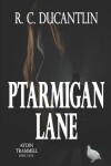 Book cover for Ptarmigan Lane