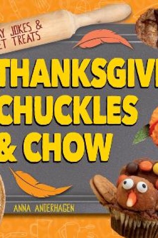 Cover of Thanksgiving Chuckles & Chow