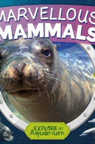 Cover of Marvellous Mammals