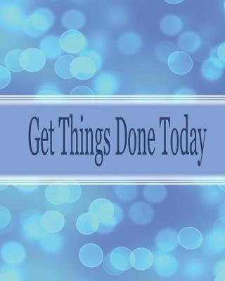 Book cover for Get things done today