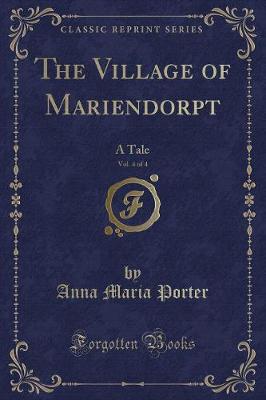 Book cover for The Village of Mariendorpt, Vol. 4 of 4