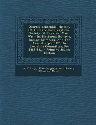 Book cover for Quarter-Centennial History of the Free Congregational Society of Florence, Mass