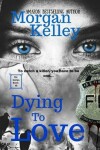 Book cover for Dying to Love