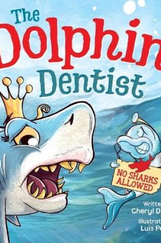 Cover of Dolphin Dentist - No Sharks Allowed