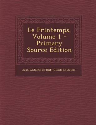 Book cover for Le Printemps, Volume 1 - Primary Source Edition