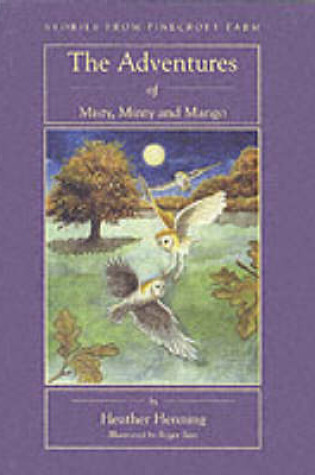 Cover of The Adventures of Misty, Minty and Mango