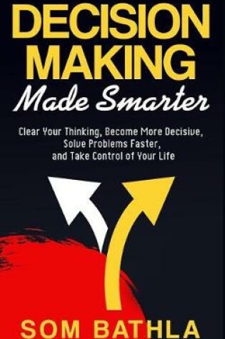 Cover of Decision Making Made Smarter