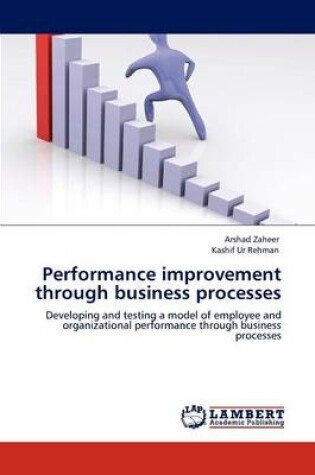 Cover of Performance Improvement Through Business Processes